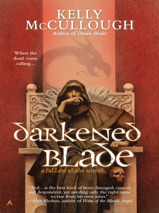 Title details for Darkened Blade by Kelly McCullough - Available